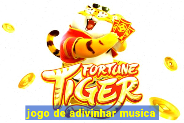 jogo de adivinhar musica